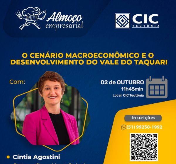 Almoço Empresarial debate cenário macroeconômico do Vale