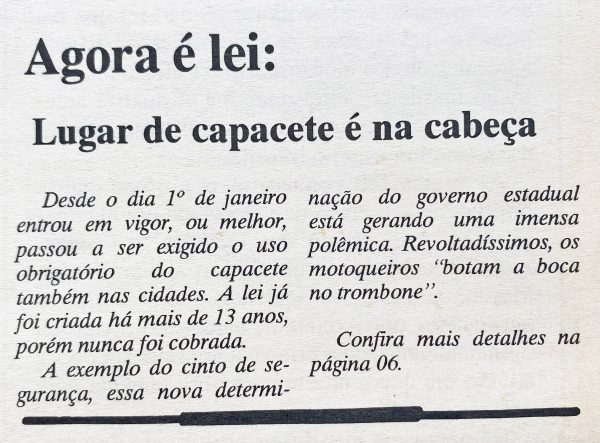 Há 30 anos: uso do capacete se tornava obrigatório na cidade