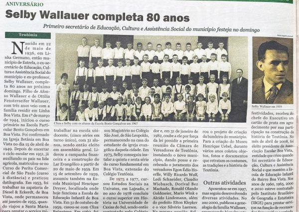 Há 10 anos: Selby Wallauer celebrava 80 anos