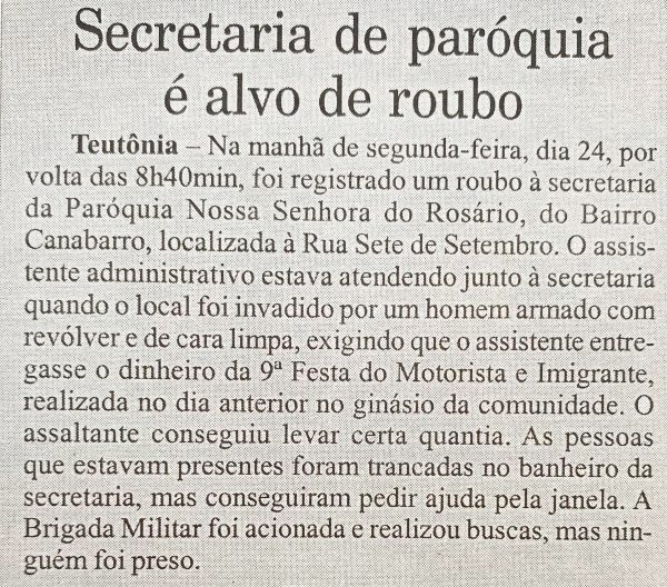 Há 20 anos: criminoso roubava dinheiro da 9ª Festa do Motorista e Imigrante