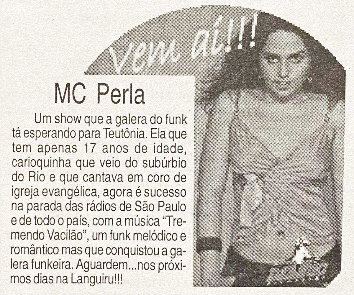 Há 20 anos: MC Perla era aguardada em Teutônia