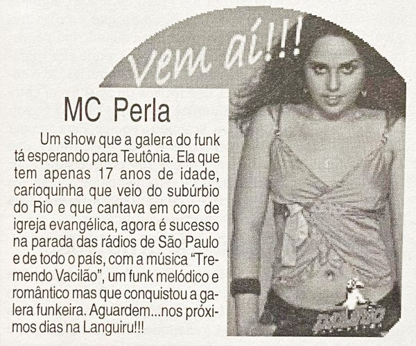 Há 20 anos: MC Perla era aguardada em Teutônia