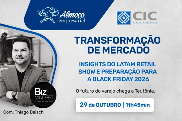Almoço Empresarial debate tendências do varejo e Black Friday